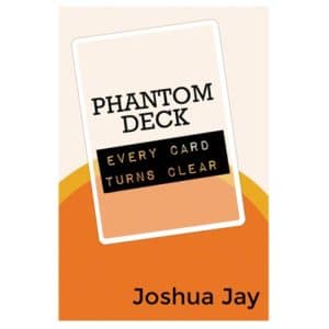 Phantom Deck - Joshua Jay and Vanishing Inc